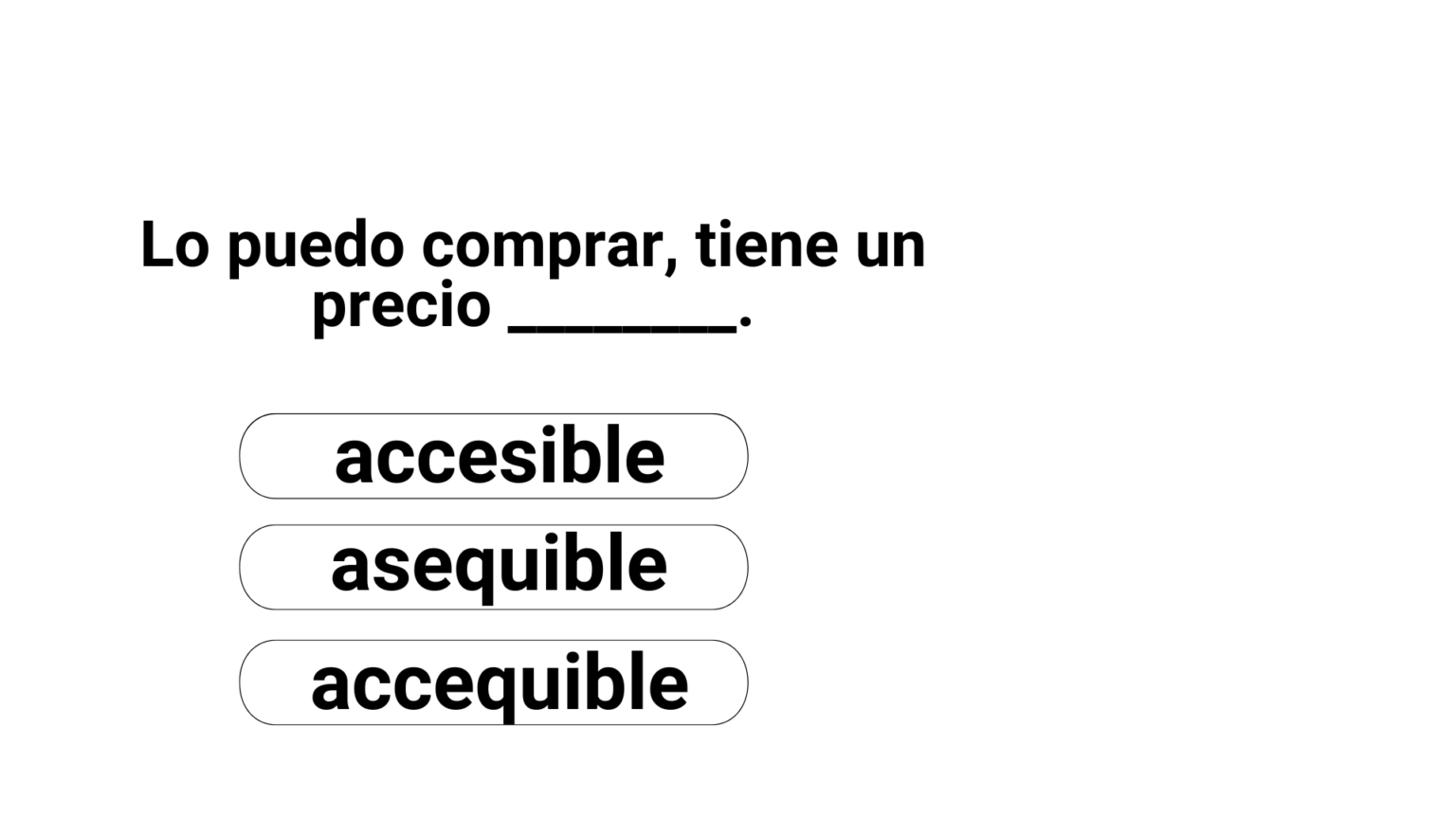 Accesible o asequible - La profe Mónica